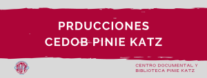 banner producciones cedob pinie katz